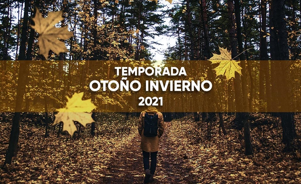 TEMPORADA OTOÑO INVIERNO 2021